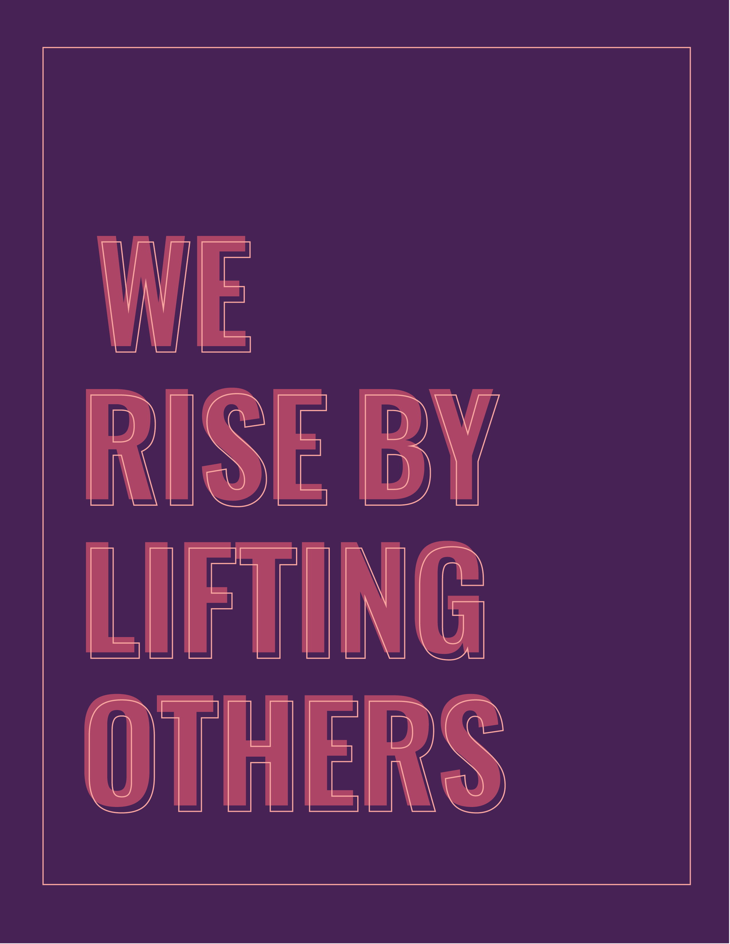 quote - we rise by lifting others